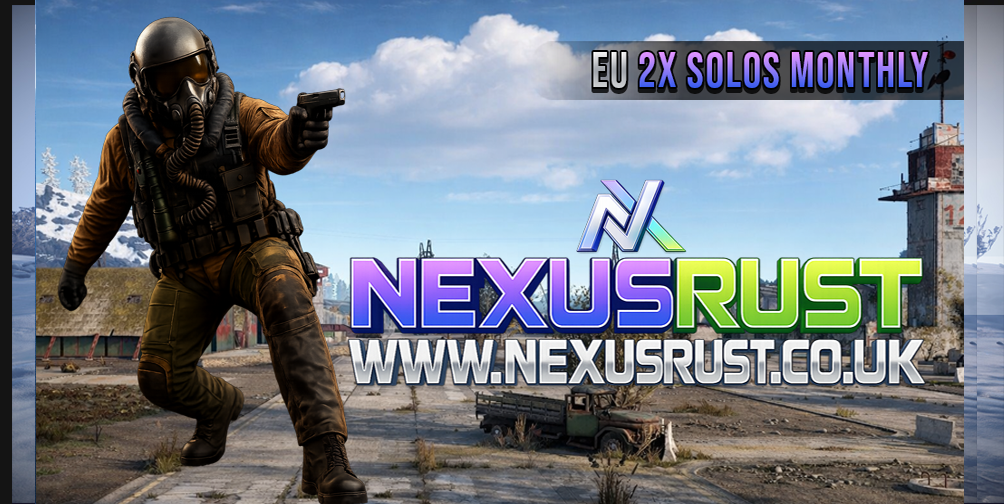 Nexus Rust | 2X Solo Only | Monthly | Beginner Friendly Server Image